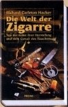 Zigarrenzubehör Medien Literatur Richard Carleston, Hacker Die Welt der Zigarre (nicht mehr eingeschweißt aber guter Zustand)